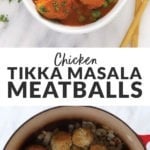 Chicken tikka masala meatballs.