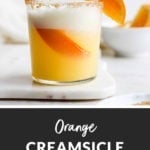 Orange Creamsicle Cocktail in a glass