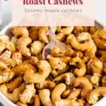 maple sesame roasted cashews