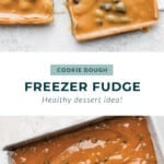 cookie dough freezer fudge