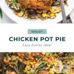 Chicken pot pie skillet.